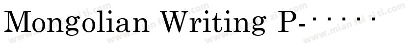 Mongolian Writing P字体转换